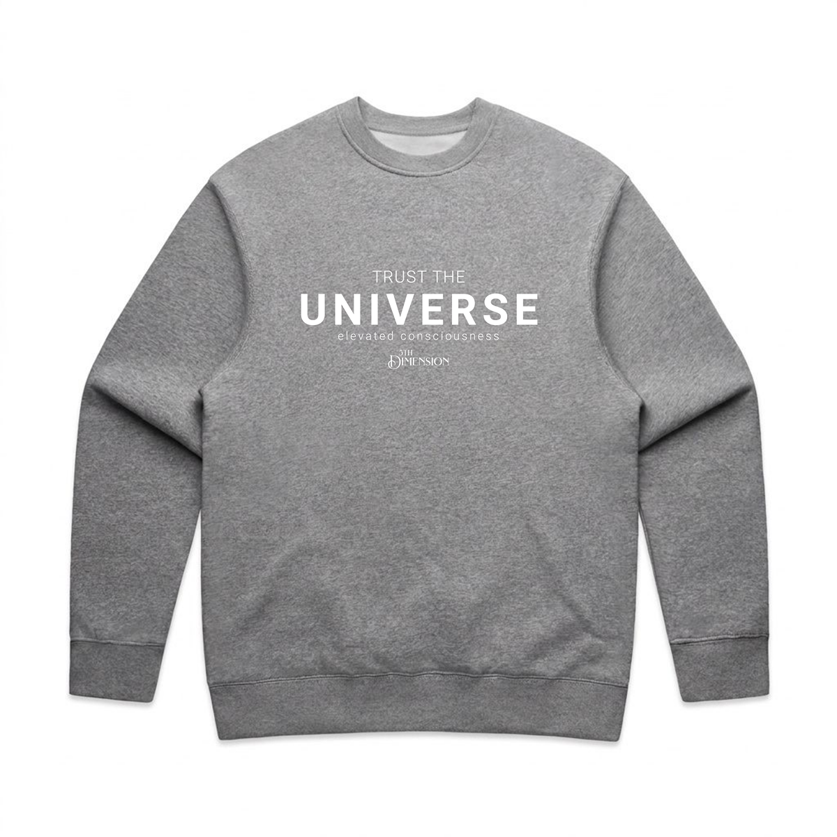 Trust the Universe | relax crew neck